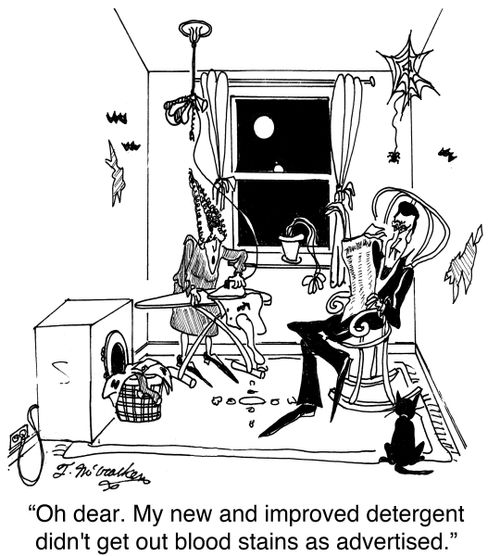 'Oh dear. My new and improved detergent didn't get out blood stains as advertised.'