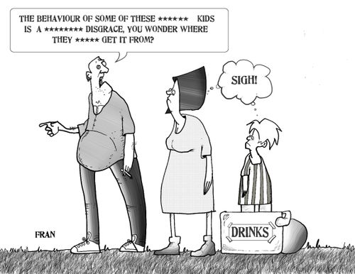 'The behaviour of some these ******* kids is a ******* disgrace, you wonder where they ***** get it from.'