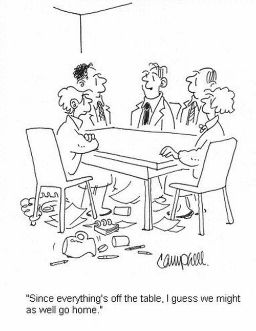 'Since everything's off the table, I guess we might as well go home.'