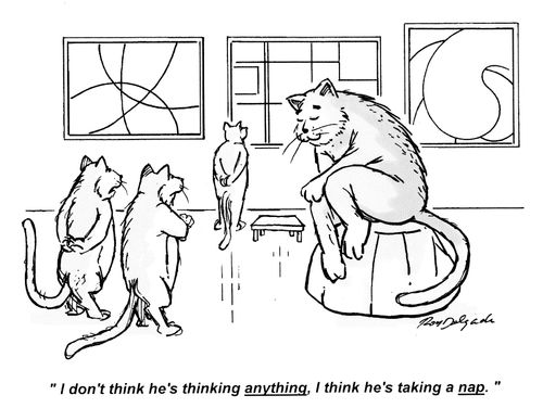 'I don't think he's thinking of anything, I think he's taking a nap.'