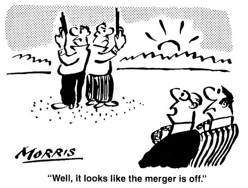 "Well, it looks like the merger is off."
