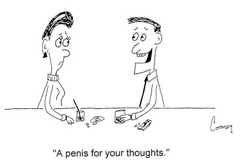 "A penis for your thoughts."
