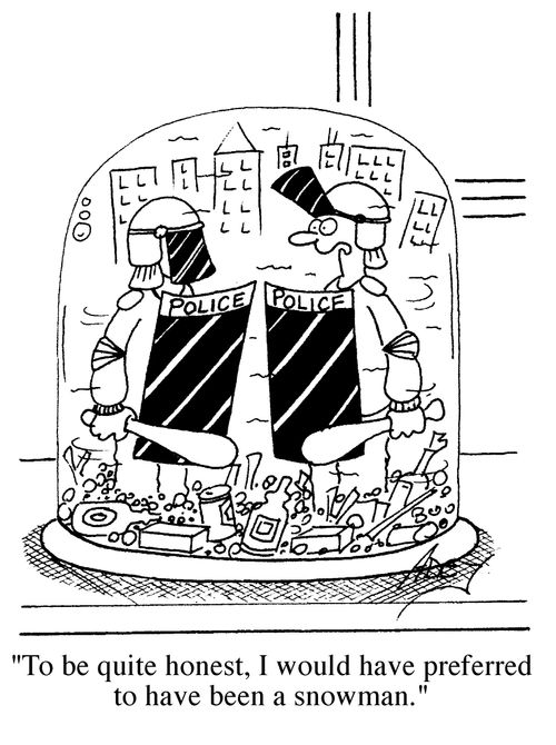 "To be quite honest, I would have preferred to have been a snowman."
