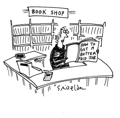 "Book Shop - worker reading 'How to get a better paid job'."