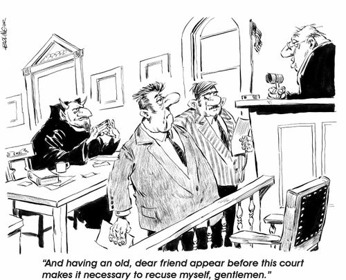 'And having an old, dear friend appear before this court makes it necessary to recuse myself, gentlemen.'