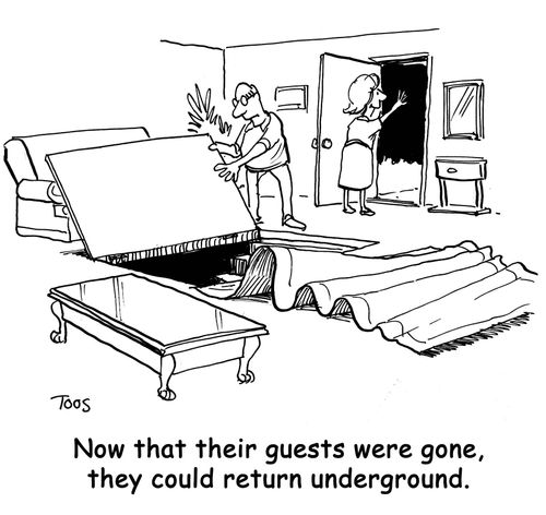 Now that their guests were gone, they could return underground.