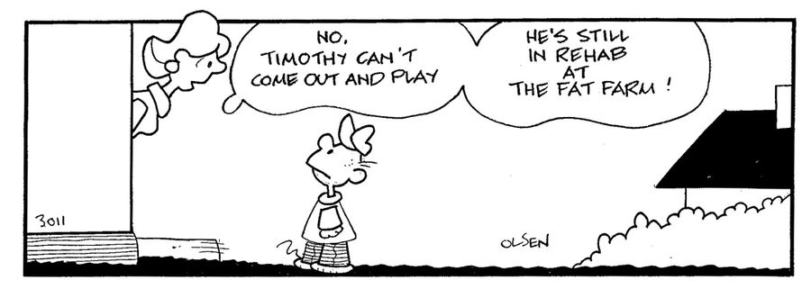'No, Timothy can't come out and play.'