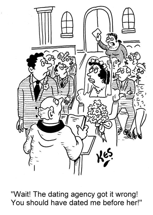 'Wait! The dating agency got it wrong! You should have dated me before her!'