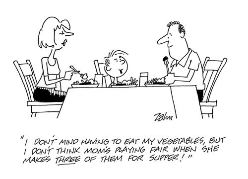 'I don't mind having to eat my vegetables, but I don't think mom's playing fair when she makes three of them for supper!'