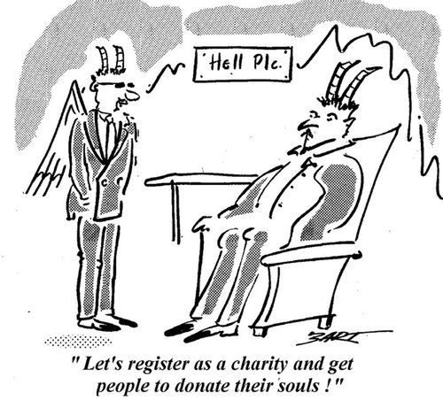 "Let's register as a charity and get people to donate their souls."