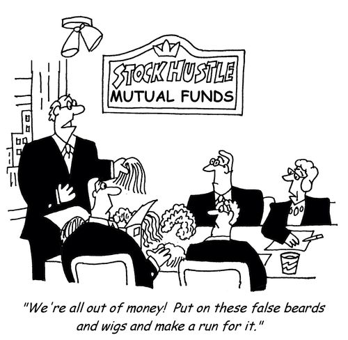 'We're all out of money!  Put on these false beards and wigs and make a run for it.'
