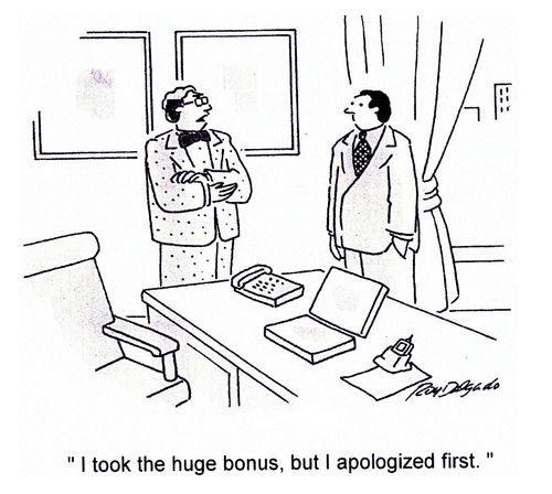 'I took the huge bonus, but I apologized first.'