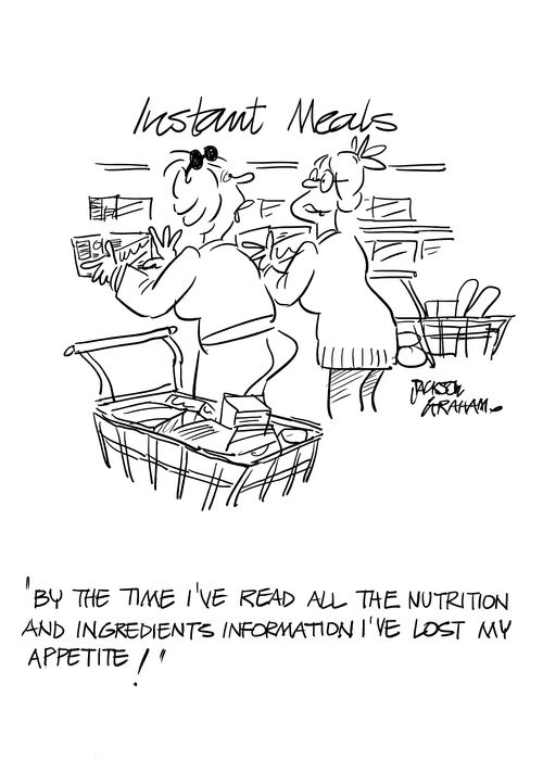 "By the time I've read all the nutrition and ingredients information I've lost my appetite!"