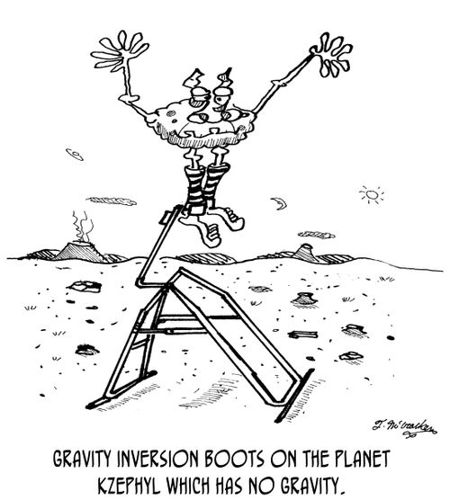 Gravity inversion boots on the planet Kzephyl which has no gravity.