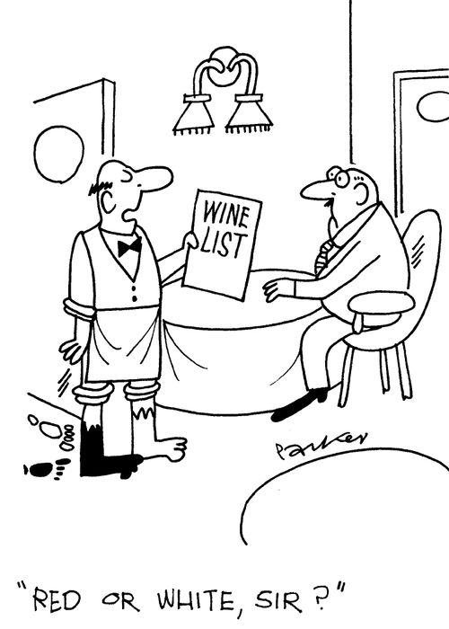 'Red or white,sir?'