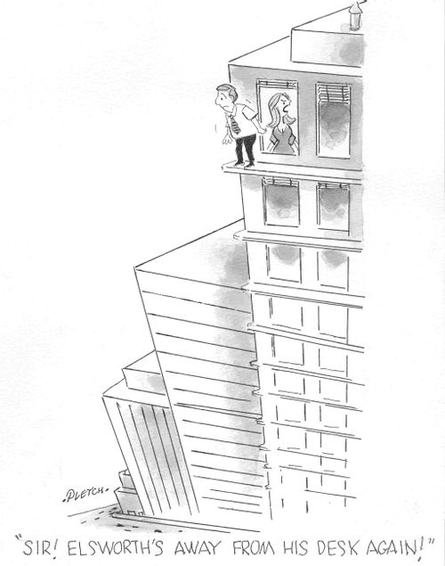 'Sir! Elsworth's away from his desk again!'