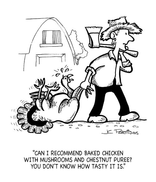 'CAN I RECOMMEND BAKED CHICKEN WITH MUSHROOMS AND CHESTNUT PUREE? YOU DON´T KNOW HOW TASTY IT IS.'