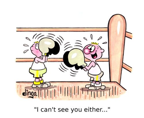 'I can't see you either...'