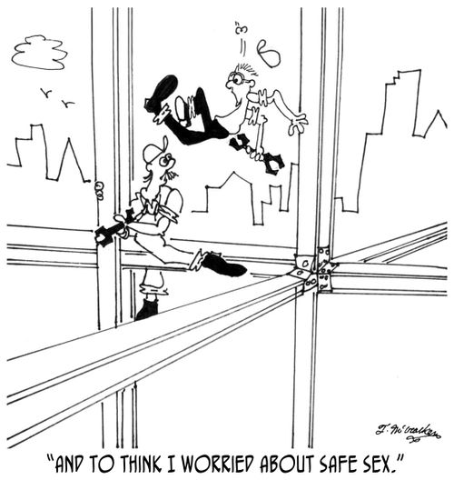 'And to think I worried about safe sex.'