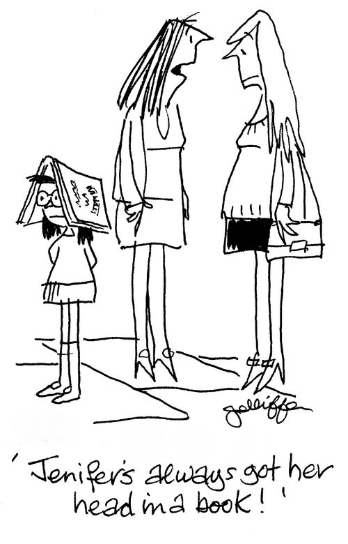 'Jenifer's always got her head in a book!'