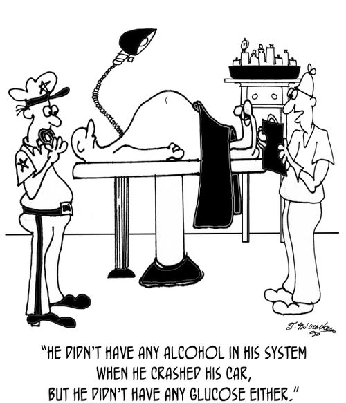 'He didn't have any alcohol in his system when he crashed his car, but he didn't have any glucose either.'