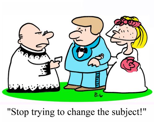 'Stop trying to change the subject!'