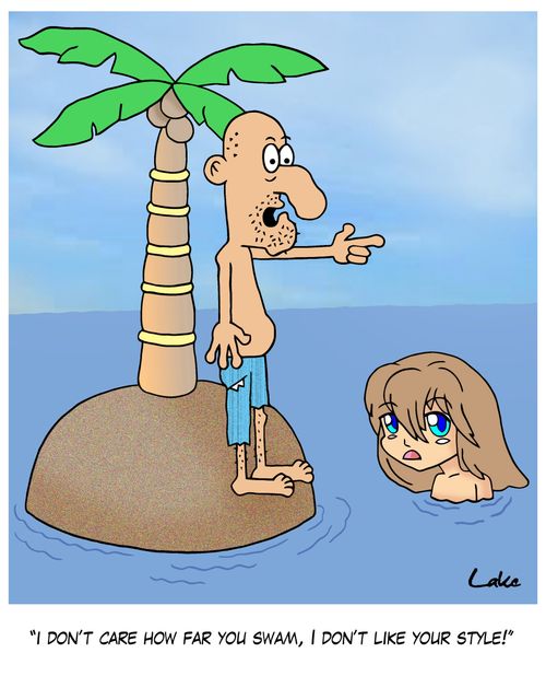 'I don't care how far you swam, I don't like your style!'