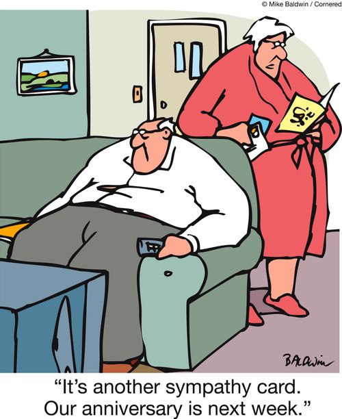 'It's another sympathy card. Our anniversary is next week.'
