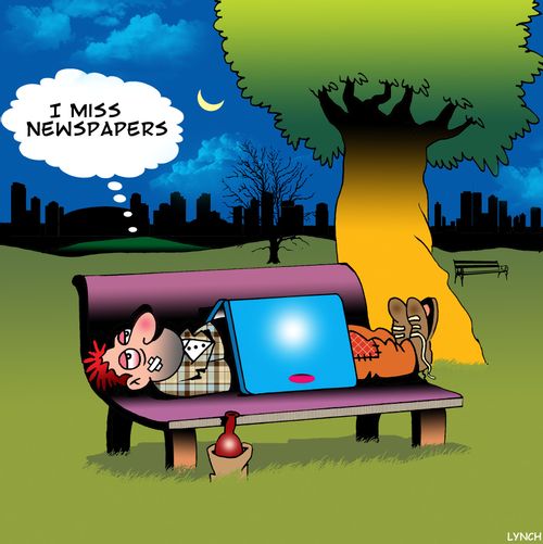 'I miss newspapers.'