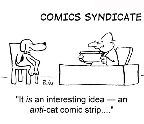 'It is an interesting idea — an anti-cat comic strip....'