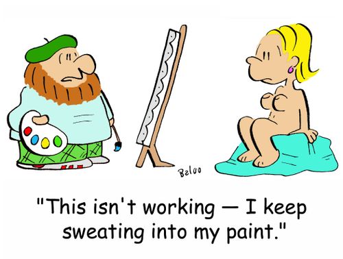 'This isn't working -- I keep sweating into my paint.'