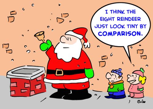 'I think the eight reindeer just look tiny by COMPARISON.'