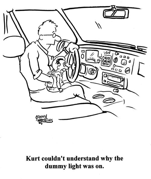 Kurt couldn't understand why the dummy light was on.