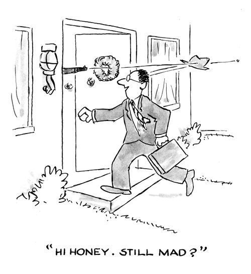 'Hi Honey. Still mad?'