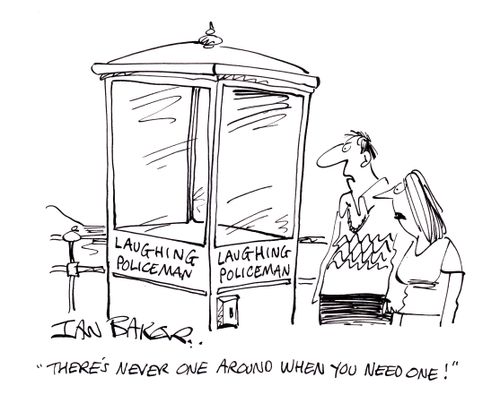 'There's never one around when you need one!'