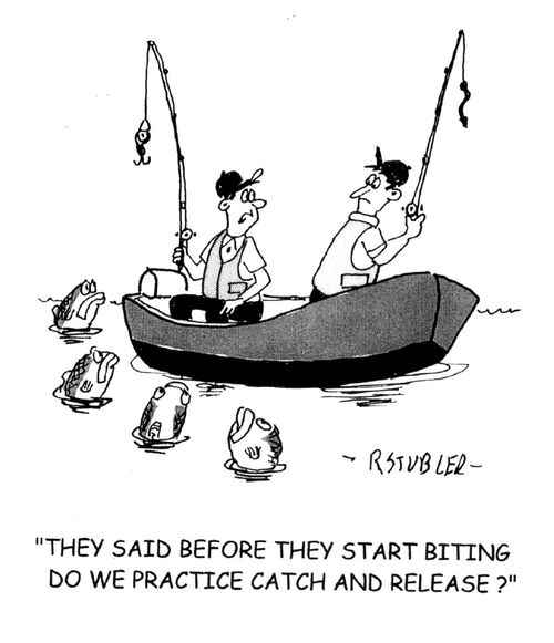 'They said before they start biting do we practice catch and release?'