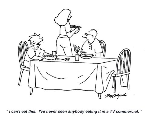 'I can't eat this. I've never seen anybody eating it in a TV commercial.'