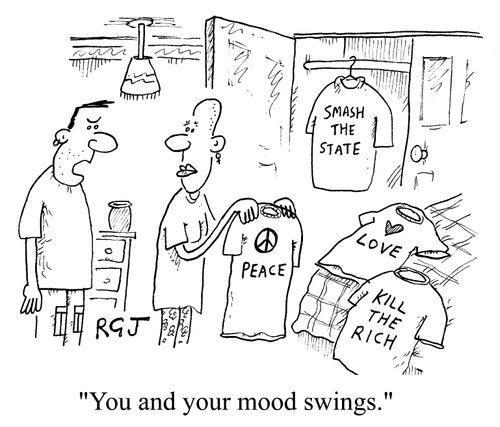 "You and your mood swings"