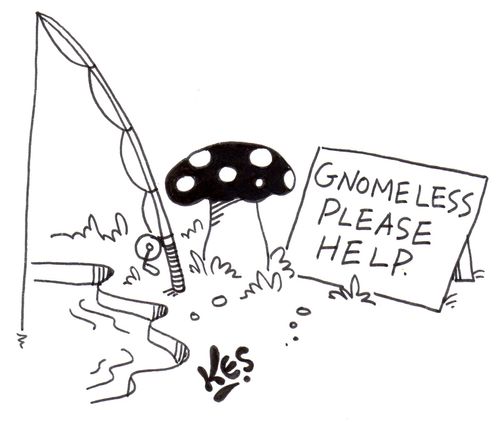 Sign near toadstool reads; 'Gnomeless please help.'