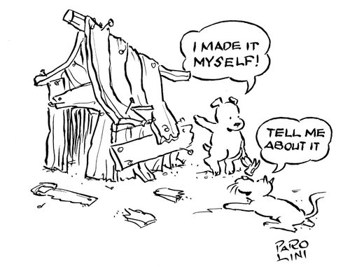 'I made it myself.'  'Tell me about it.'