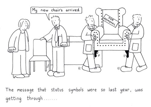 The message that status symbols were so last year was getting through...