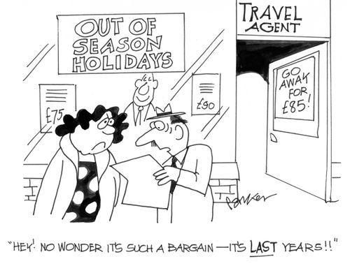 "Hey! No wonder it's such a bargain-it's LAST years!"