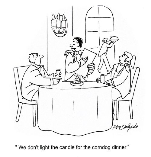 'We don't light the candle for the comdog dinner.'