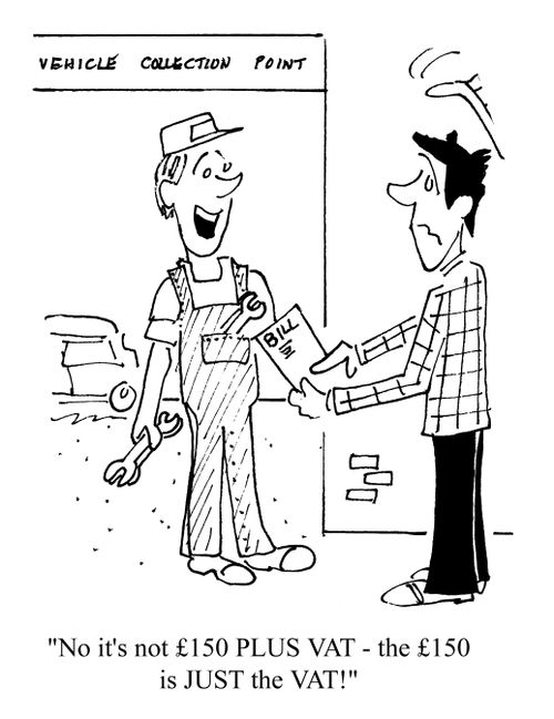 'No it's not ?150 PLUS VAT - the ?150 is JUST the VAT!'