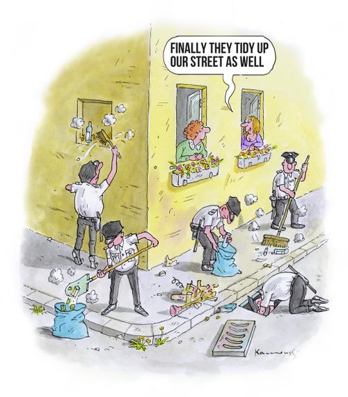 'Finally they tidy up our streets as well.'