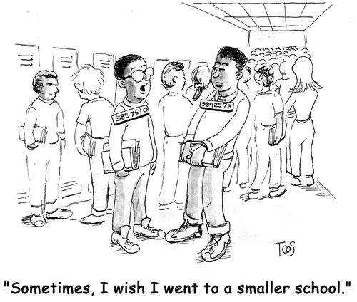 'Sometimes I wish I went to a smaller school.'