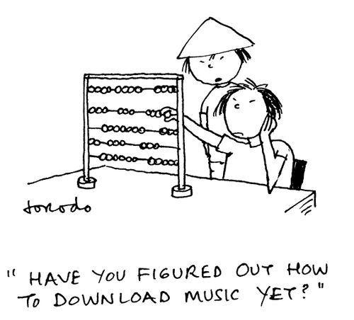 'Have you figured out how to download music yet?'