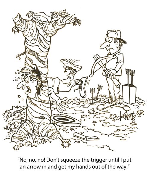 'No,no,no! Don't squeeze the trigger until I put an arrow in and get my hands out of the way!'