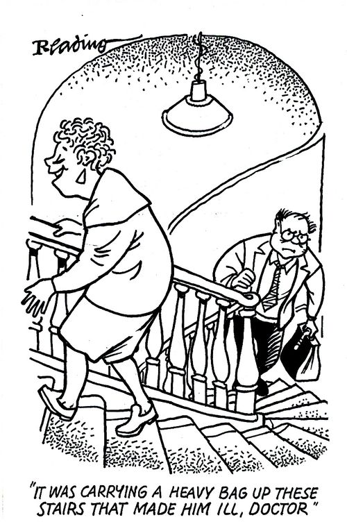 'It was carrying a heavy bag up these stairs that made him ill, Doctor.'