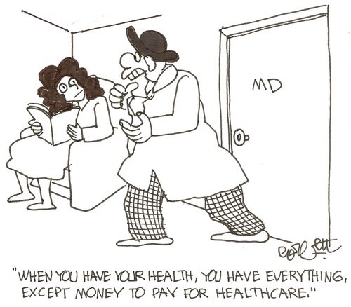 'When you have your health, you have everything except money to pay for healthcare.' 